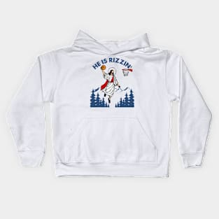 He Is Rizzin, He Is Rizzen Jesus basketball Kids Hoodie